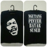 Kaos ngutang pinter Tshirt Benyamin Sueb Cotton Combed