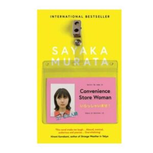 Convenience Store Woman – Sayaka Murata (IS_ Goodreads)