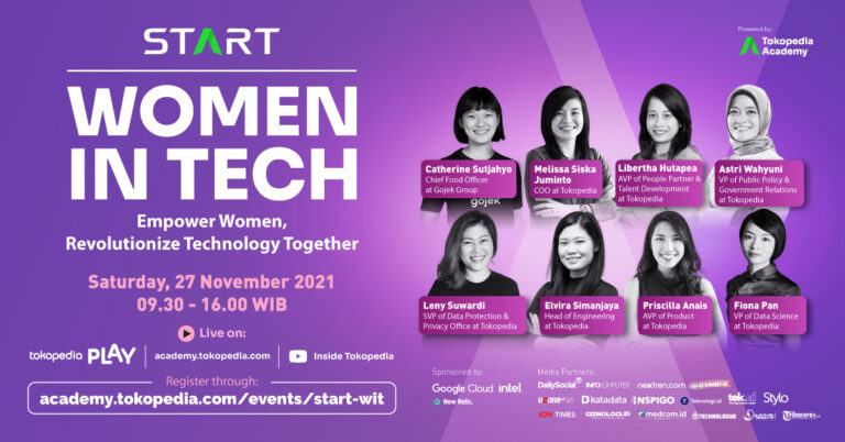 Jangan Lewatkan Kesempatan untuk Berdiskusi Dengan Puluhan Pemimpin Teknologi Perempuan pada START Women in Tech!