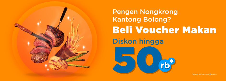 Promo Voucher Makan - Diskon s.d Rp50.000 | Tokopedia