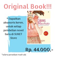 Novel Remaja Caramel Macchiato - Iffah Ariqoh