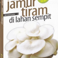 Bertanam Jamur Tiram di Lahan Sempit