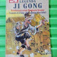 Komik Legenda Ji Gong : Reinkarnasi untuk Membantu Sesama