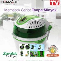 Jual Zerofat Air Fryer Smart Health & Oil Free Cooking by HomzAce Murah