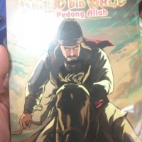 Komik Khalid bin Walid, Sang Pedang Allah Pustaka Al-Kautsar