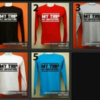 kaos /baju/T-shirt/lengan panjang/long sleeve KEREN MY TRIP