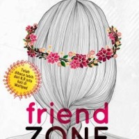 NOVEL REMAJA ROMANTIS - FRIENDZONE SEANDAINYA KAMU PEKA LEBIH AWAL
