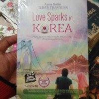 Love Sparks In Korea (Asma Nadia) - Novel Original / Asli