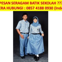 Jual 0857 4188 0930 (INDOSAT), Seragam Batik Sekolah, Seragam Batik Siswa Murah