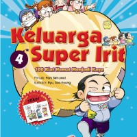 KELUARGA SUPER IRIT VOL 4 BUKU PENDIDIKAN KOMIK BERGAMBAR LUCU KOCAK