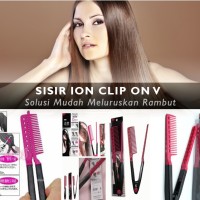 Jual SISIR ION CLIP ON DESIGN STRAIGHT HAIR DOUBLE V Model Sumpit... Murah