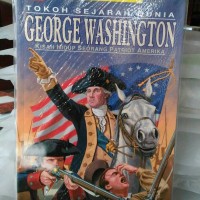Komik Pendidikan : George Washington, Kisah Hidup Patriot Amerika