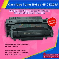 Cartridge Toner Bekas CE255A 55A, Printer HP LaserJet P3015, P3015d