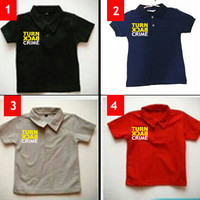BEST SELLER Kaos Polo anak Turn Back Crime TERMURAH