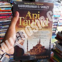 Buku novel Api Tauhid - Habiburrahman El-Shirazy