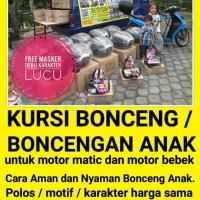 Kursi bonceng / boncengan anak balita di motor manual matik,grosir OK