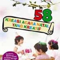 Jual Buku 58 Kreasi Acara Natal Yang Kreatif Jakarta Pusat Bukularis Tokopedia