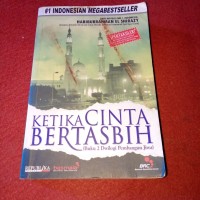 NOVEL - KETIKA CINTA BERTASBIH EPISODE 2 by HABIBURRAHMAN EL SHIRAZY