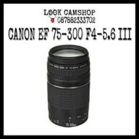 LENSA KAMERA DSLR CANON EF 75-300mm F4-5.6 III FOR EOS 1300D 600D 700D