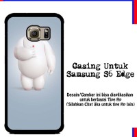 Casing Samsung S6 Edge Big Hero 6 Baymax Custom Hardcase