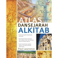 Jual ATLAS DAN SEJARAH ALKITAB-Hardcover-Oleh PAUL LAWRENCE Murah