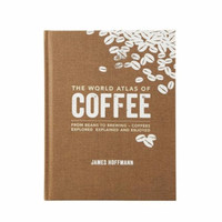 Jual Buku The World Atlas of Coffee Hardcover - From Beans to Brewing Murah