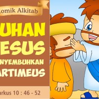 Jual Komik Alkitab TUHAN YESUS MENYEMBUHKAN BARTIMEUS Murah