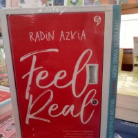 BUKU NOVEL FEEL REAL, RADIN AZKIA GAGAS MEDIA
