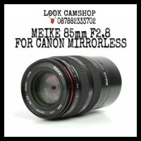 LENSA KAMERA MIRRORLESS MEIKE 85mm F2.8 FOR CANON EOS M M2 M10 M3 M5