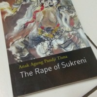 THE RAPE OF SUKRENI: By Anak Agung Pandji Tisna BUKU NOVEL FIKSI