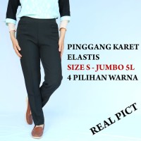 Pinggang Karet Celana Kerja / Kantor / Wanita Panjang (S - Jumbo 5L)