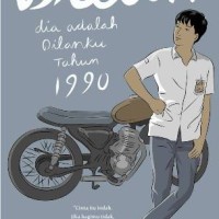 Novel Dilan Dia Adalah Dilanku Tahun 1990 - Cover Baru | Murah & Asli
