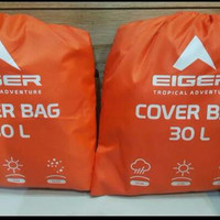COVER BAG/RAIN COVER/SARUNG TAS EIGER 30 LITER ORI/ASLI MURAH