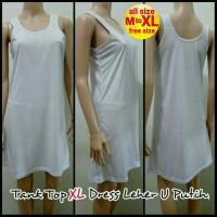 Jual Tank Top XL Dress Leher U Putih - Melar | Dalaman Terusan Baju Tidur Murah