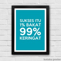 Jual Motivational Quote Poster - Sukses itu 99% keringat - Hiasan Dinding Murah