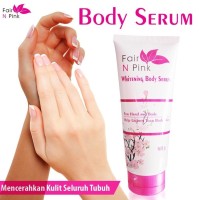 Jual FAIR n PINK BODY SERUM ORIGINAL / BODY LOTION FAIR PINK LOTION Murah