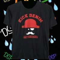 KAOS DISTRO TSHIRT KICK DENIM BAJU T SHIRT PRIA KICKDENIM TRENDY