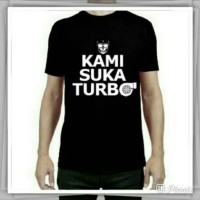 Jual tshirt baju kaos KAMI SUKA TURBO Murah