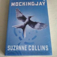 Jual MOCKINGJAY Novel Terakhir Seri The Hunger Games Murah