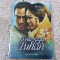 Novel Surat Kecil Untuk Tuhan - Agnes Danovar