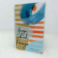 Harga Sebuah Percaya (revisi novel sang penandai)