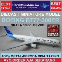 Jual DIECAST MINIATURE PESAWAT GARUDA INDONESIA BOEING B777-300ER Murah