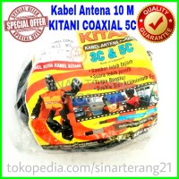 Kabel ANTENA 10M KITANI 5C COAXIAL tanpa BOSTER Anten Antenna 10 Meter