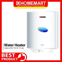 Water Heater Delizia DHM 309VS 30 Liter