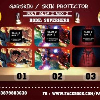 Jual ORY- Garskin bolt slim 2 & Max 2 superhero.