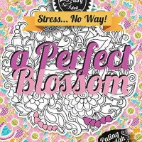 Jual Coloring Diary For Adult: a Perfect Blossom by Ranggi Ariliah (HC) Murah