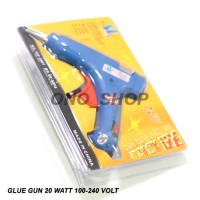 Jual Glue Gun 20 Watt 100-240 Volt Limited Murah
