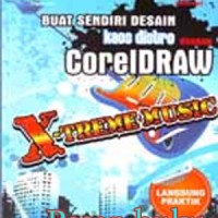 buku Buat sendiri kaos distro dengan coreldraw x-treme music + CD