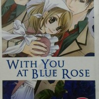 Komik - WITH YOU AT BLUE ROSE