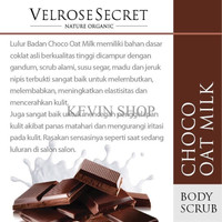 Jual Lulur Badan BPOM Velrose Secret Nature Organic - CHOCO OAT MILK Murah